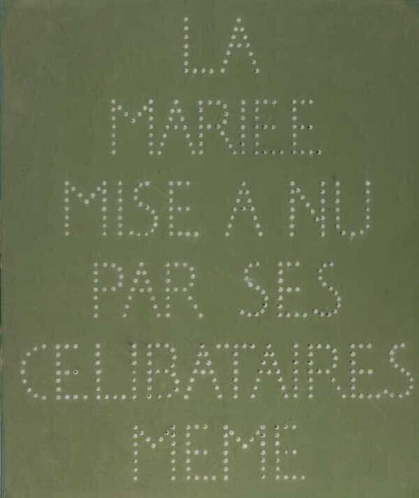 La Mariée mise à nu par ses célibataires, même (Boîte Verte). [Fascimile] (De bruid gestript door haar vrijgezellen, zelfs [De groene doos])