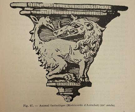 Fig. 5 Misericord with fantastic beast, fifteenth century, Onze-Lieve-Vrouwekerk, Aarschot, illustrated in: Louis Maeterlinck, ‘Le genre satirique, fantastique et licencieux dans la sculpture flamande et wallonne : les miséricordes de stalles (art et folklore)’, Paris 1910, fig. 97, p. 161, photo Lotte Kremer